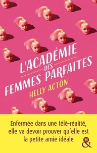 Helly Acton - L'académie des femmes parfaites - Un roman girl power !.