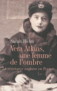 Vera Atkins, une femme de l'ombre