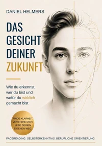 Das Gesicht deiner Zukunft