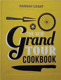 The New Grand Tour Cookbook