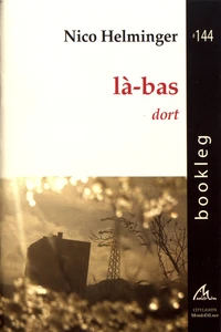 Là-bas / Dort