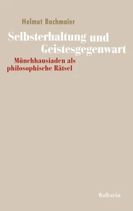 Selbsterhaltung und Geistesgegenwart