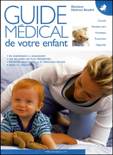 Helmut Keudel - Guide médical de votre enfant.