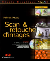 Scan & Retouche D'Images. Avec Un Cd-Rom