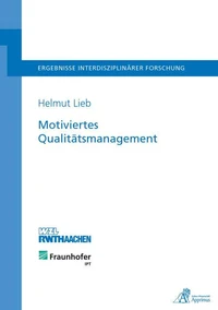 Motiviertes Qualitätsmanagement