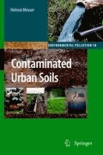 Helmut Meuser - Contaminated Urban Soils.