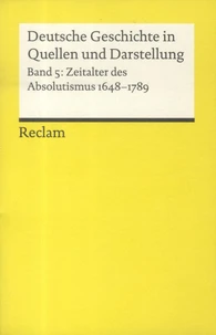 Deutsche Geschichte in Quellen und Darstellung