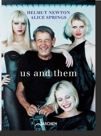 Helmut Newton et Alice Springs - Us and Them.
