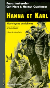 Hanna & Karl. Monologues Autrichiens