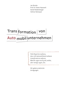Helmut Ramsauer et Jan Brecke - Transformation von Automobilunternehmen.