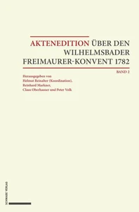 Aktenedition über den Wilhelmsbader Freimaurer-Konvent 1782