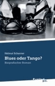 Helmut Scharner - Blues oder Tango?.