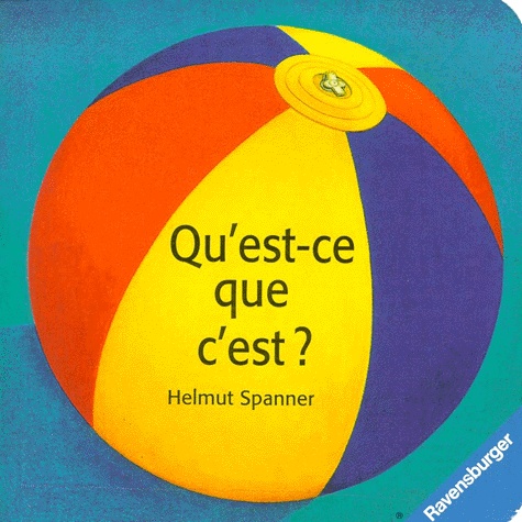 Helmut Spanner - QU'EST-CE QUE C'EST ?.