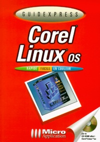 Helmut Vonhoegen - Corel Linux Os. Avec Cd-Rom.