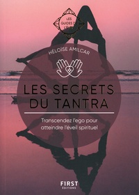 Héloïse Amilcar - Les secrets du Tantra.