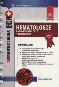 Héloïse Delagreverie - Hématologie 2014 - Onco-hématologie, transfusion.