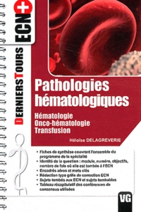Héloïse Delagreverie - Pathologies hématologiques - Hématologie ; Onco-hématologie ; Transfusion.