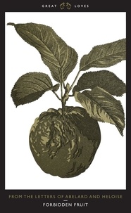  Héloïse et Peter Abelard - Forbidden Fruit - From the Letters of Abelard and Heloise.