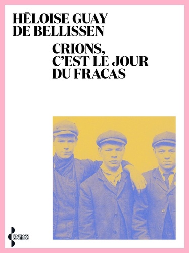 Crions, c'est le jour du fracas !