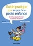 Héloïse Junier - Guide pratique pour les pros de la petite enfance.