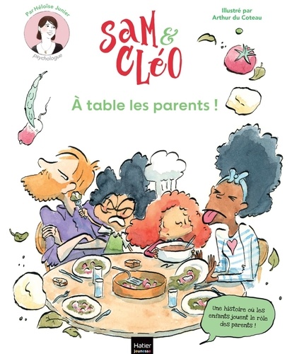 Sam & Cléo  A table les parents !