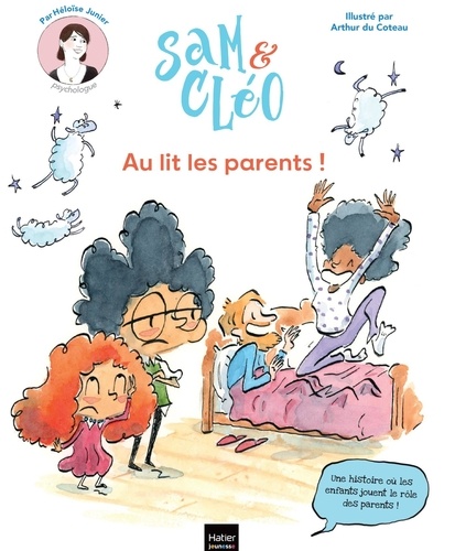 Sam & Cléo  Au lit les parents !