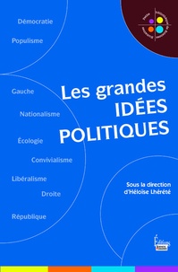 Héloïse Lhérété - Les grandes idées politiques.