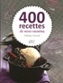 Héloïse Martel - 400 recettes de mini-cocottes.