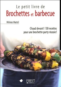 Héloïse Martel - Brochettes et barbecue.