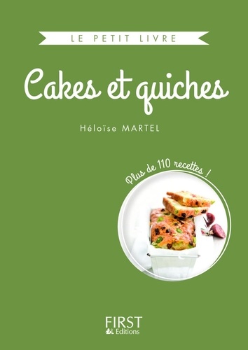 Héloïse Martel - Cakes et quiches.