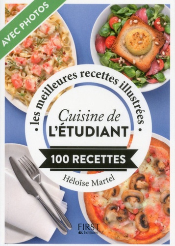 Cuisine de l'étudiant. 100 recettes