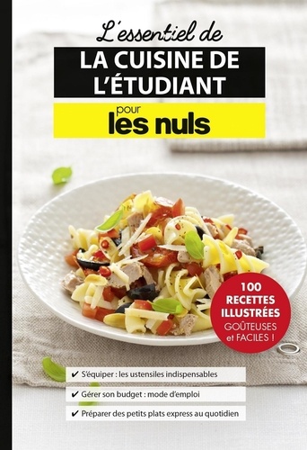 Les essentiels de la cuisine de l'étudiant pour les nuls