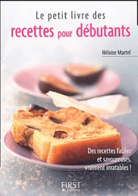 Héloïse Martel - Recettes pour débutants.