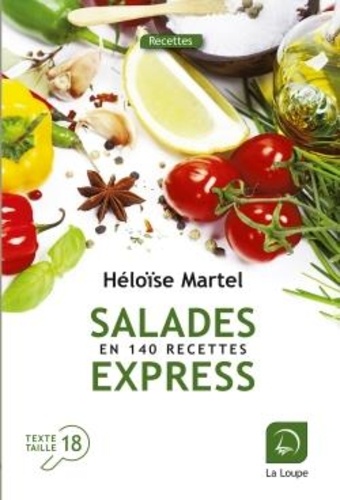 Salades express en 140 recettes Edition en gros caractères