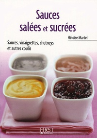 Héloïse Martel - Sauces salées et sucrées.
