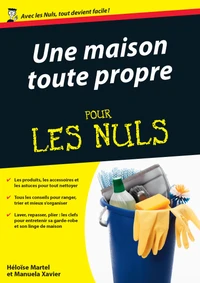 Une maison toute propre pour les nuls
