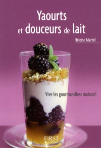 Héloïse Martel - Yaourts et douceurs de lait.