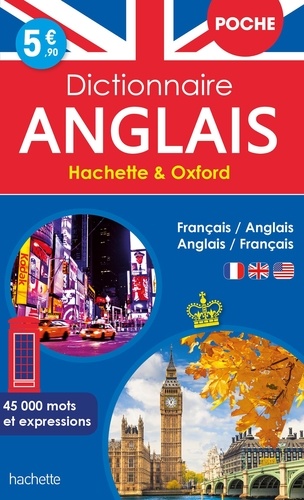 Dictionnaire anglais Hachette & Oxford. Français/anglais - anglais/français