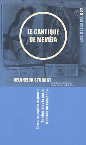 Heloneida Studart - Le Cantique de Meméia.