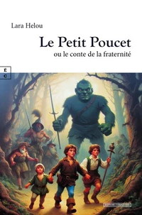 Le Petit Poucet ou le conte de la fraternité