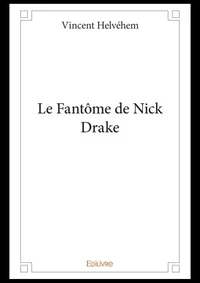 Le fantôme de Nick Drake