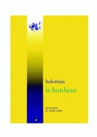  Helvétius - Le bonheur - Poème allégorique.