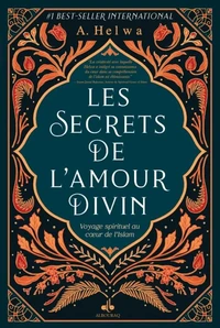 Les secrets de l'amour divin