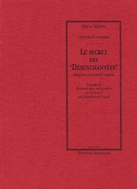 Le secret des "désanchantées"