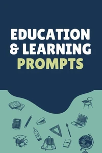 Education &amp; Learning – Prompts