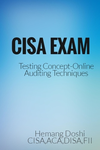  Hemang Doshi - CISA Exam-Testing Concept-Online Auditing Techniques.