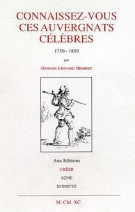 Connaissez-vous ces Auvergnats célèbres ? (1750-1850)