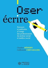 Oser écrire