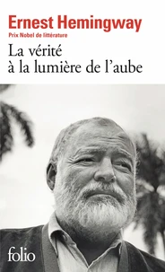 La Verite A La Lumiere De L'Aube