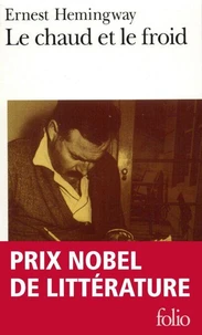 Le Chaud Et Le Froid. Un Poeme Et Sept Nouvelles